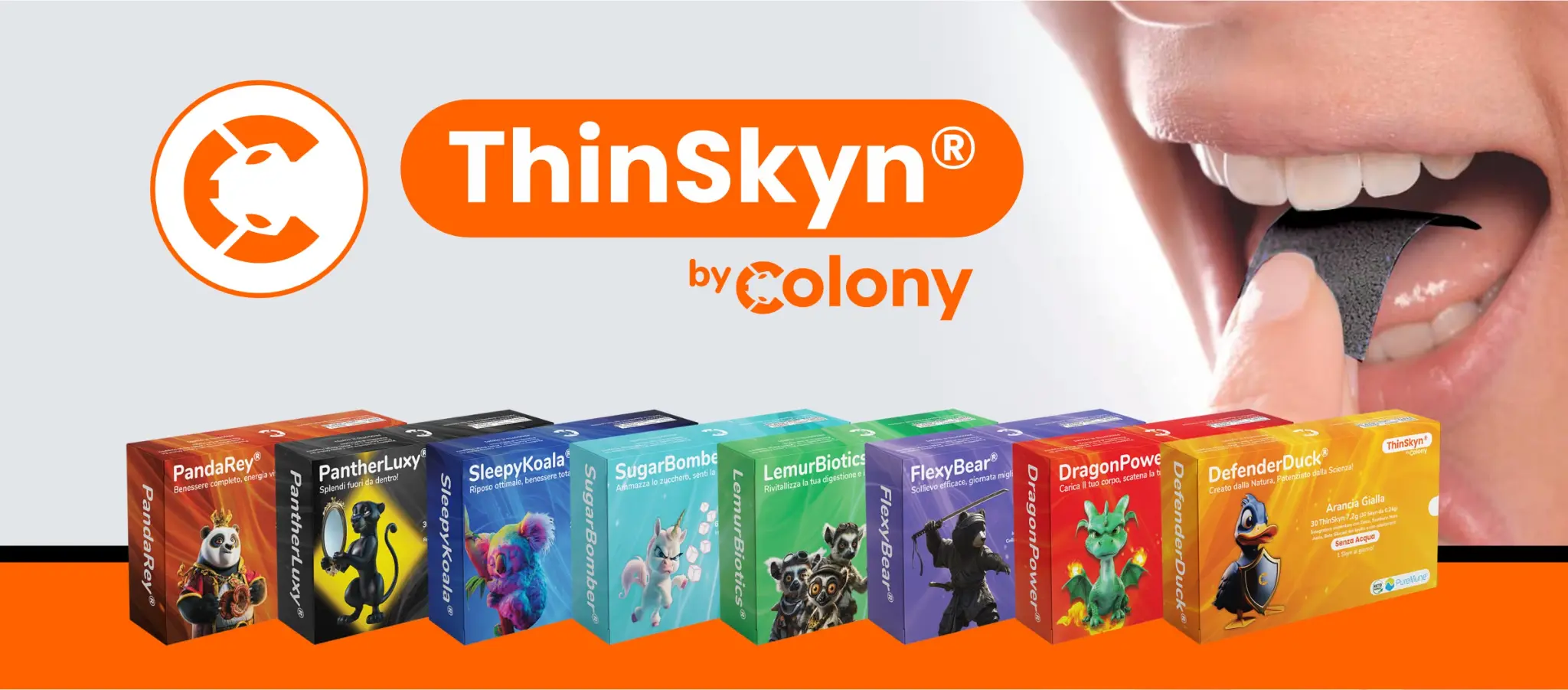 Produse ThinSkyn by Colony